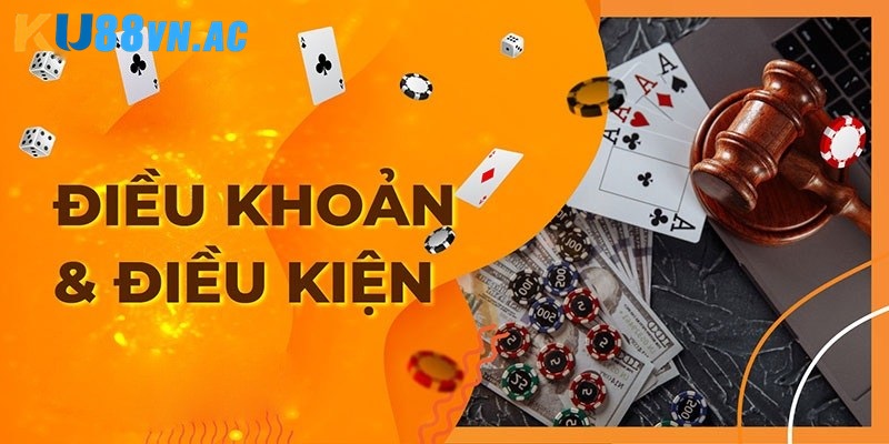 Điều Khoản Điều Kiện Ku88 1 Điều khoản điều kiện được định nghĩa như thế nào?
