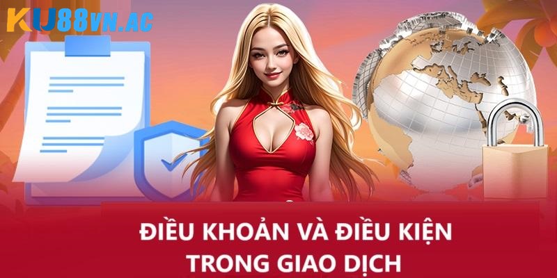 Điều Khoản Điều Kiện Ku88 3 Phương thức giao dịch, giới hạn số tiền tối thiểu tối đa