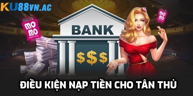 Nạp Tiền Ku88 1 Điều kiện để thành viên giao dịch nhanh chóng là gì?