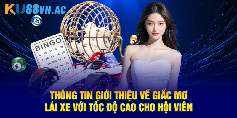 Mơ Lái Xe Máy Với Tốc Độ Cao KU88 - Con Số Nên Đầu Tư 2025 2 Thông tin giới thiệu về giấc mơ lái xe với tốc độ cao cho hội viên