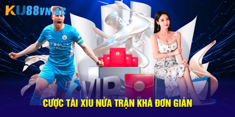 Kèo Nửa Trận/Toàn Trận - Cách Chơi Và Mẹo Soi Cực Chuẩn 4 Cược tài xỉu nửa trận khá đơn giản