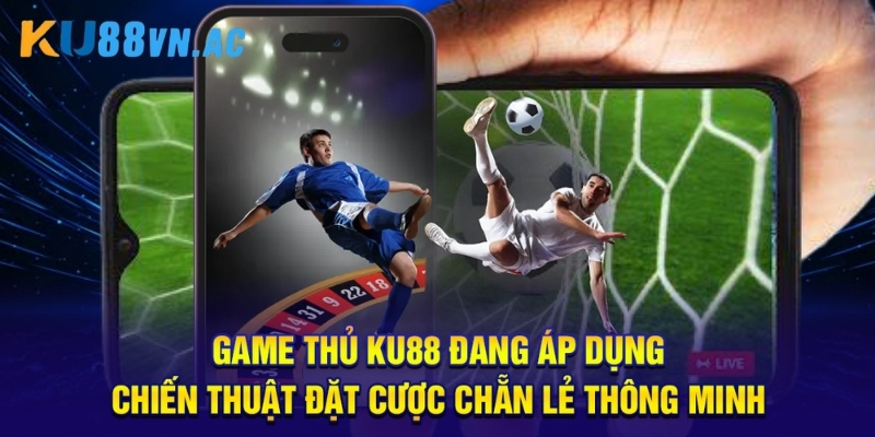Cách Bắt Kèo Chẵn Lẻ - Nắm Bắt Cơ Hội Thắng Lớn Tại Ku88 3 Game thủ Ku88 đang áp dụng chiến thuật đặt cược chẵn lẻ thông minh.