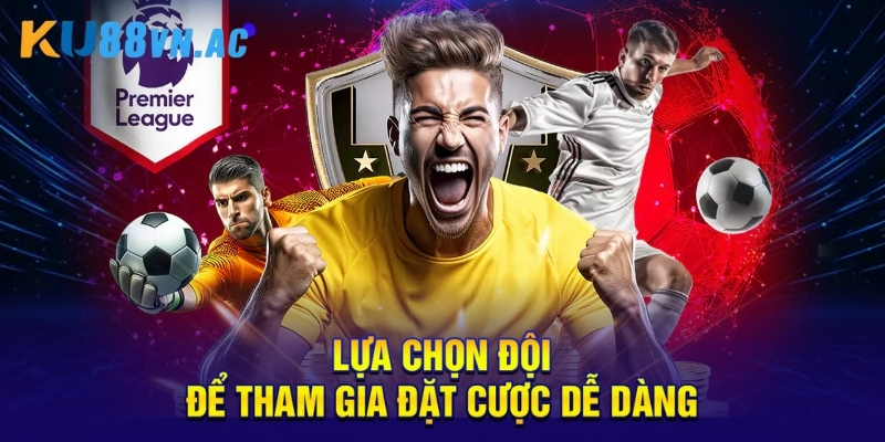 Kèo Cược Đội Lội Ngược Dòng - Bí Quyết Cá Cược Hiệu Quả 2025 3 Lựa chọn đội để tham gia đặt cược dễ dàng