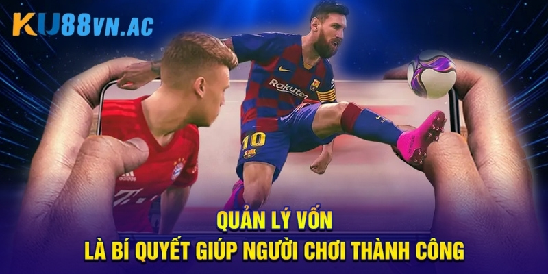 Cách Bắt Kèo Chẵn Lẻ - Nắm Bắt Cơ Hội Thắng Lớn Tại Ku88 4 Quản lý vốn là bí quyết giúp người chơi thành công.